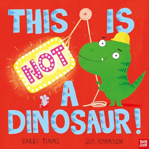 This is NOT a Dinosaur! (This is NOT a…, 2)