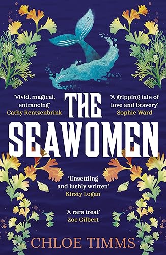 The Seawomen: the gripping and acclaimed novel for fans of Hannah Ritchell and Naomi Alderman von Hodder Paperbacks