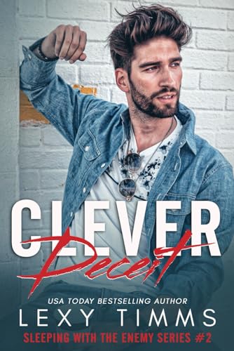 Clever Deceit (Sleeping With the Enemy Series, Band 2)