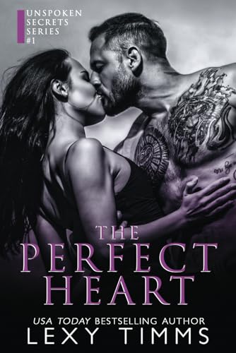The Perfect Heart (Unspoken Secrets Series, Band 1) von Independently published