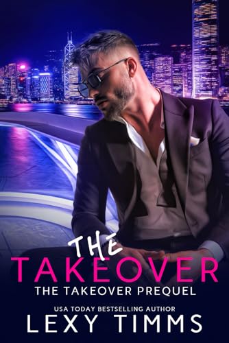 The Takeover (The Takeover Series)