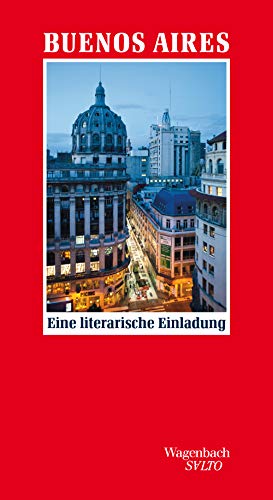 Buenos Aires - Eine literarische Einladung (Salto) von Wagenbach Klaus GmbH