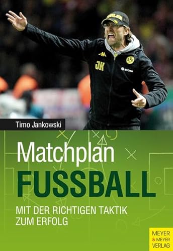 Matchplan Fußball: Mit der richtigen Taktik zum Erfolg