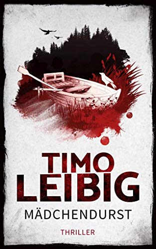 Mädchendurst: Thriller (Goldmann und Brandner)