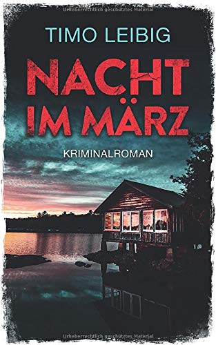 Nacht im März: Kriminalroman (Leonore Goldmann ermittelt, Band 1)