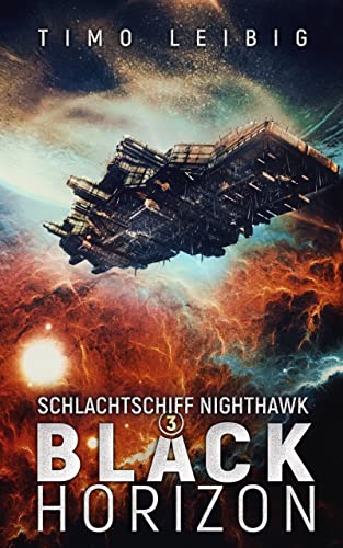 Schlachtschiff Nighthawk: Black Horizon (Band 3) von NOVA MD