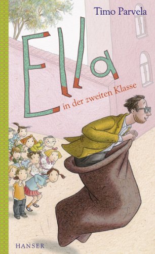 Ella in der zweiten Klasse (Ella, 2, Band 2) von Hanser, Carl GmbH + Co.