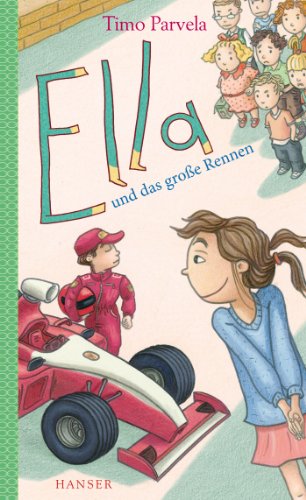 Ella und das große Rennen (Ella, 8, Band 8)