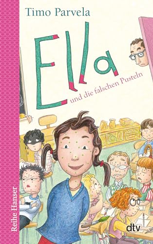 Ella und die falschen Pusteln (Die Ella-Reihe, Band 6)