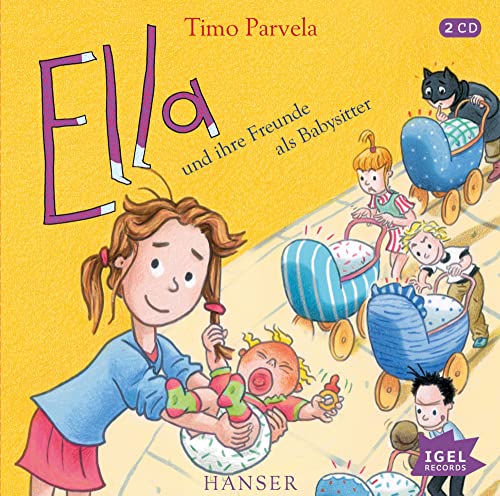 Ella 16. Ella und ihre Freunde als Babysitter: CD Standard Audio Format, Lesung