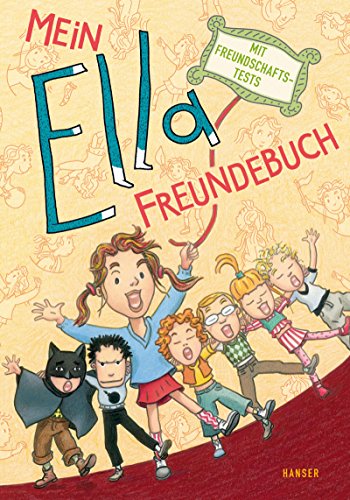 Mein Ella-Freundebuch: Mit Freundschafts-Tests