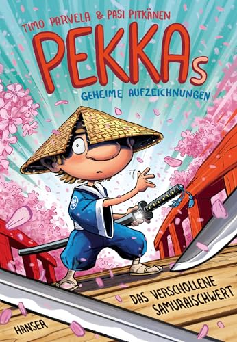 Pekkas geheime Aufzeichnungen - Das verschollene Samuraischwert (Pekka, 4, Band 4)