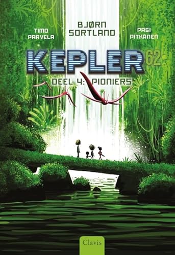 Pioniers (Kepler 62, 4) von Clavis B.V.B.A., Uitgeverij