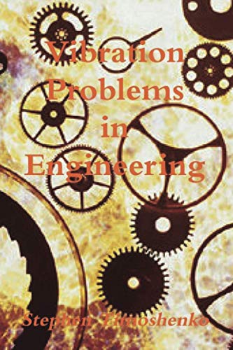 Vibration Problems In Engineering von Dead Authors Society