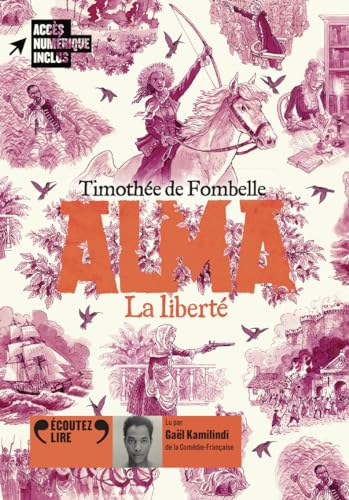 Alma: La liberté (3) von GALLIMARD JEUNE