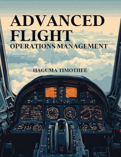 Advanced Flight Operations Management von Walnut Publication