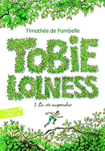 Tobie Lolness: La vie suspendue (Folio Junior, Band 1) von Folio Junior