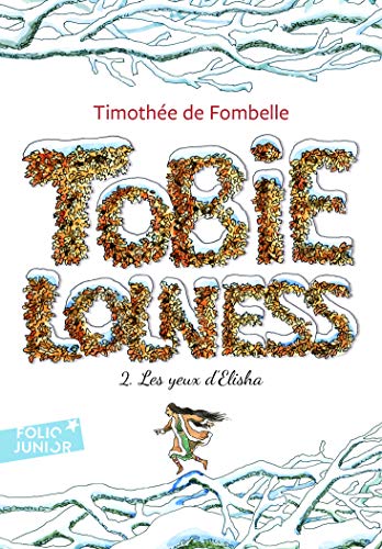 Tobie Lolness 2/Les yeux d'Elisha