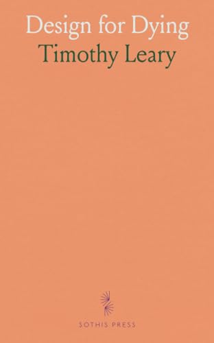 Design for Dying von Sothis Press