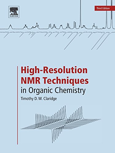 High-Resolution NMR Techniques in Organic Chemistry von Elsevier
