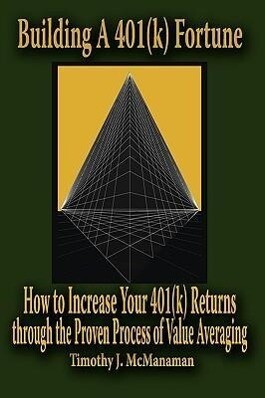 Building A 401(k) Fortune von AuthorHouse