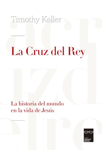 La Cruz del Rey: La historia del mundo en la vida de Jesús von ANDAMIO PUBLICACIONES
