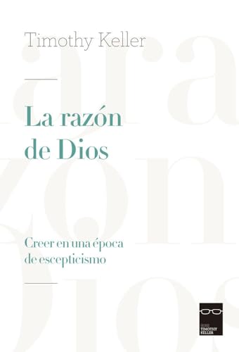 La razón de Dios: Creer en una época de escepticismo von ANDAMIO EDITORIAL