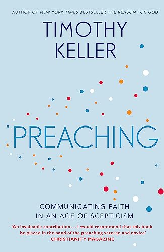 Preaching: Communicating Faith in an Age of Scepticism Preaching: Communicating Faith in an Age of Scepticism von Hodder Faith