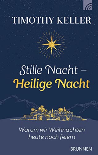 Stille Nacht – Heilige Nacht: Warum wir Weihnachten heute noch feiern Stille Nacht – Heilige Nacht: Warum wir Weihnachten heute noch feiern