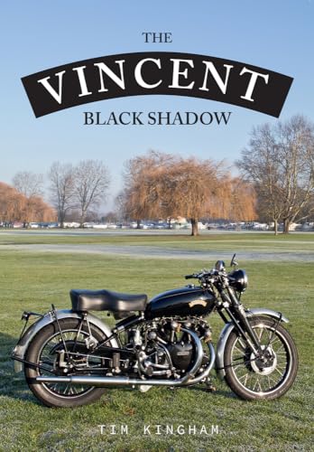 The Vincent Black Shadow von Amberley Publishing