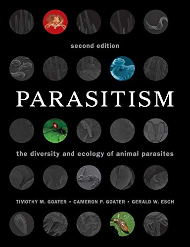 Parasitism: The Diversity and Ecology of Animal Parasites von Cambridge University Press
