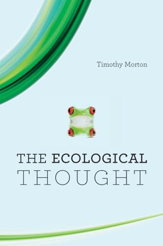 Ecological Thought Ecological Thought von Harvard University Press