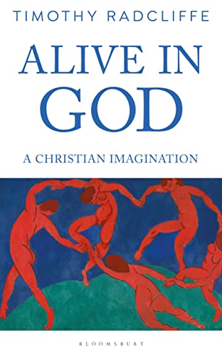 Alive in God: A Christian Imagination von Bloomsbury