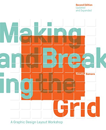 Making and Breaking the Grid, Second Edition, Updated and Expanded: A Graphic Design Layout Workshop von Rockport Publishers