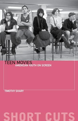 Teen Movies: American Youth on Screen (Short Cuts) von Wallflower Press