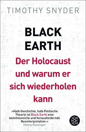 Black Earth: Der Holocaust und warum er sich wiederholen kann von FISCHERVERLAGE