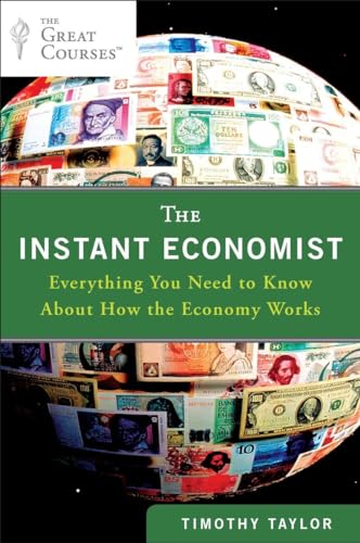 The Instant Economist: Everything You Need to Know About How the Economy Works von Plume