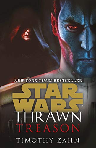 Star Wars: Thrawn: Treason (Book 3) (Star Wars: Thrawn series)