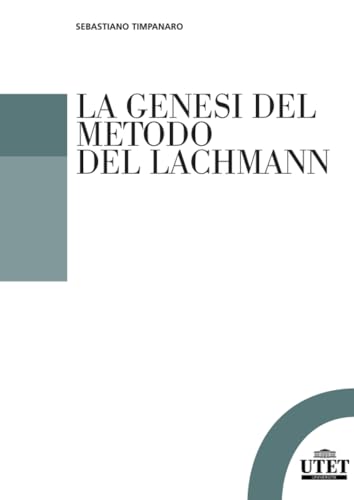La genesi del metodo di Lachmann von Utet Università