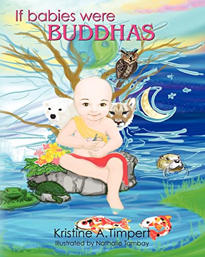 If Babies Were Buddhas If Babies Were Buddhas von CREATESPACE
