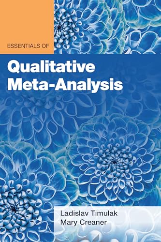 Essentials of Qualitative-Meta Analysis (Essentials of Qualitative Methods) von American Psychological Association