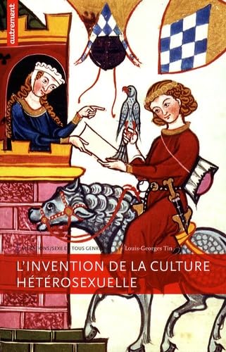L'Invention de la culture hétérosexuelle von AUTREMENT