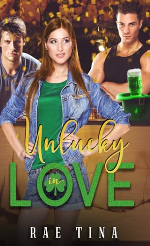 Unlucky in Love von Independently published