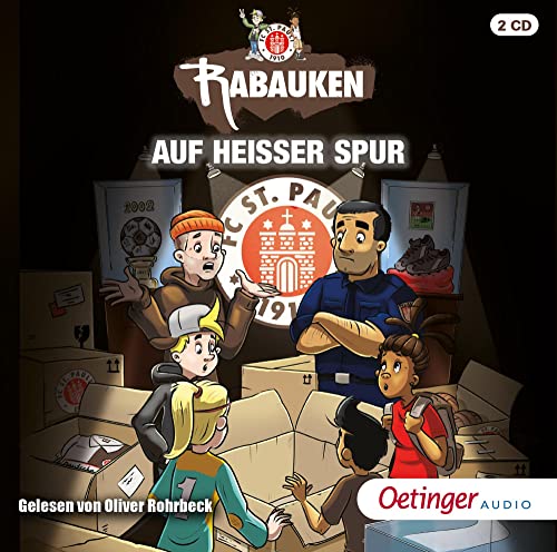 FC St. Pauli Rabauken 3. Auf heißer Spur: Auf heißer Spur (2CD) von Oetinger