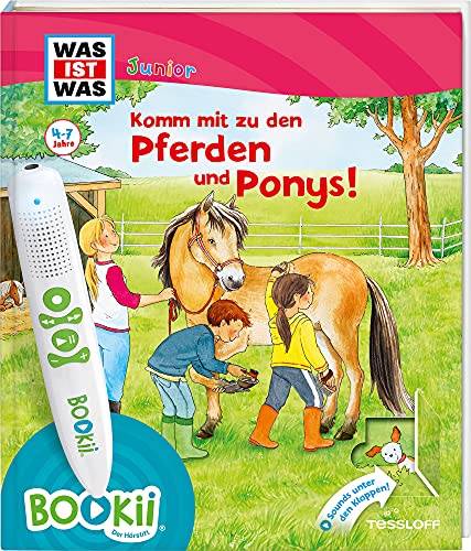 BOOKii® WAS IST WAS Junior Komm mit zu den Pferden und Ponys!: Über 650 Hörerlebnisse und interaktive Spiele! (BOOKii / Antippen, Spielen, Lernen) BOOKii® WAS IST WAS Junior Komm mit zu den Pferden und Ponys!: Über 650 Hörerlebnisse und interaktive Spiele! (BOOKii / Antippen, Spielen, Lernen) von Tessloff