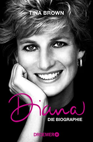 Diana: Die Biographie von Droemer Taschenbuch
