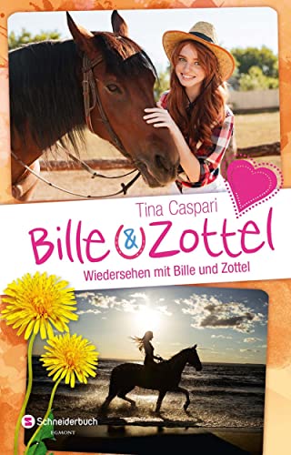 Bille und Zottel - Wiedersehen mit Bille & Zottel: Ein Pony mit Herz. Ein ganz besonderer Sommer. Rückkehr nach Wedenbruck. von HarperCollins
