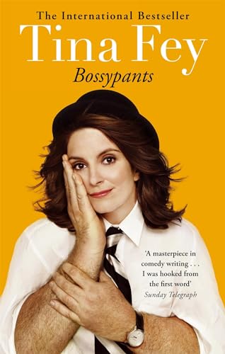 Bossypants: The hilarious bestselling memoir from Hollywood comedian and actress