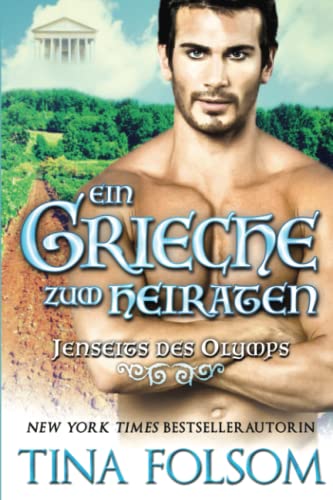 Ein Grieche zum Heiraten (Jenseits des Olymps - Buch 2) von Duboce Park Press