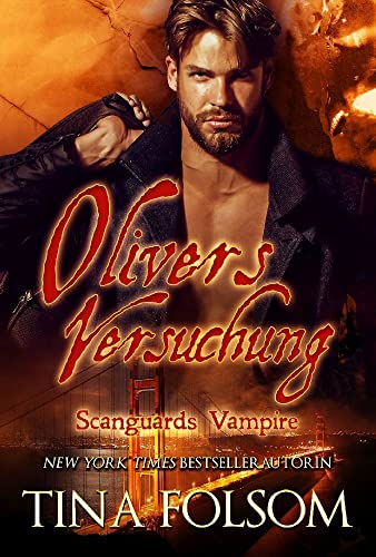 Olivers Versuchung (Scanguards Vampire - Buch 7) von Bettina Clairmont